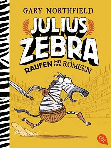 Produktbild: Julius Zebra - Raufen mit den Römern (Die Julius Zebra-Reihe, Band 1)