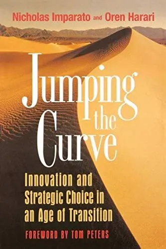 Produktbild: Jumping the Curve: Innovation and Strategic Choice in an Age of Transition (Jossey-Bass Management)