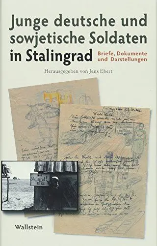 Produktbild: Junge deutsche und sowjetische Soldaten in Stalingrad: Briefe, Dokumente und Darstellungen