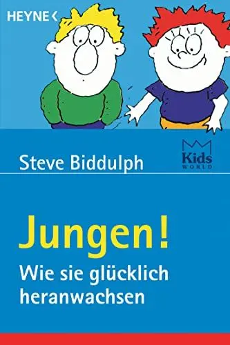 Produktbild: Jungen!: Wie sie glücklich heranwachsen