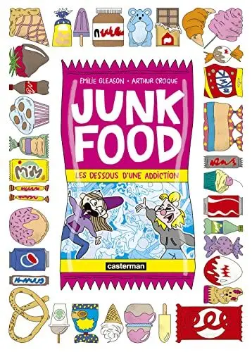 Produktbild: Junk food: LES DESSOUS D'UNE ADDICTION