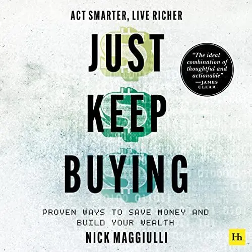 Produktbild: Just Keep Buying: Proven Ways to Save Money and Build Your Wealth