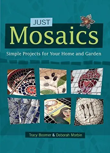 Produktbild: Just Mosaics: Simple Projects for Your Home and Garden