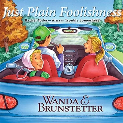 Produktbild: Just Plain Foolishness: Rachel Yoder – Always Trouble Somewhere, Book 6