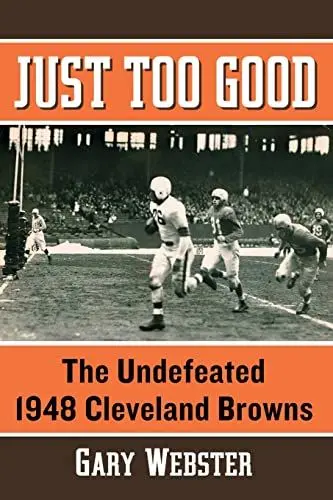 Produktbild: Just Too Good: The Undefeated 1948 Cleveland Browns
