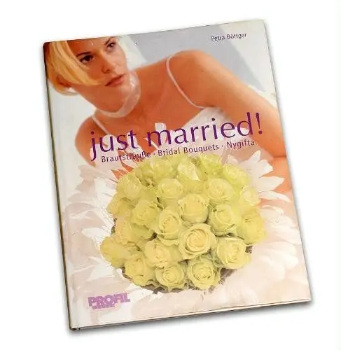 Produktbild: Just married!: Brautsträusse - wedding bouquets