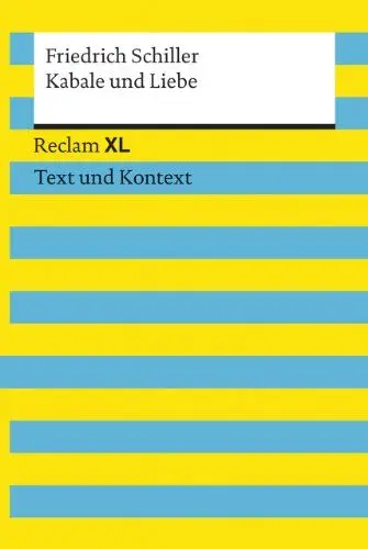 Produktbild: Kabale und Liebe. Textausgabe mit Kommentar und Materialien: Reclam XL – Text und Kontext