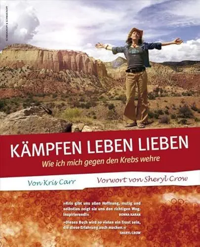 Produktbild: Kämpfen, Leben, Lieben: Wie ich mich gegen den Krebs wehre