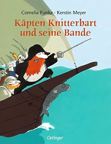 Produktbild: Käpten Knitterbart und seine Bande: Lustiges Bilderbuch-Abenteuer über ein mutiges Piraten-Mädchen für Kinder ab 4 Jahren