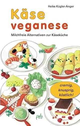 Produktbild: Käse veganese: Milchfreie Alternativen zur Käseküche
