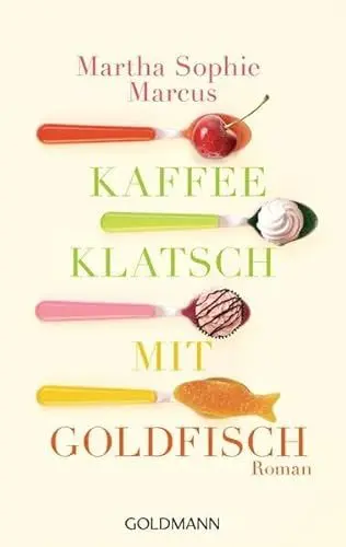 Produktbild: Kaffeeklatsch mit Goldfisch: Roman