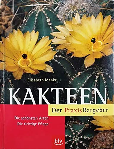 Produktbild: Kakteen – Der Praxis-Ratgeber: Die schönsten Arten · Die richtige Pflege