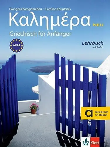 Produktbild: Kalimera neu A1-A2: Griechisch für Anfänger. Lehrbuch mit Audios (Kalimera Neu: Griechisch für Anfänger)