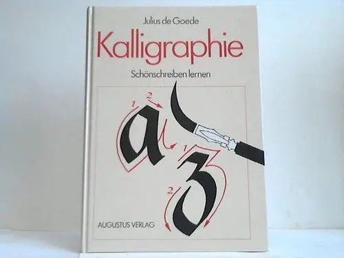 Produktbild: Kalligraphie. Schönschreiben lernen. Schriften, Übungen und künstlerische Gestaltung