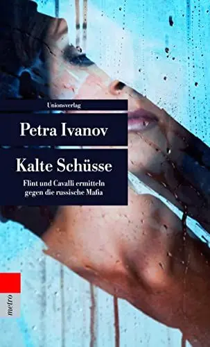 Produktbild: Kalte Schüsse: Ein Fall für Flint und Cavalli: Flint und Cavalli ermitteln gegen die russische Mafia. Kriminalroman. Ein Fall für Flint und Cavalli (3) (Ein Fall für Flint & Cavalli)