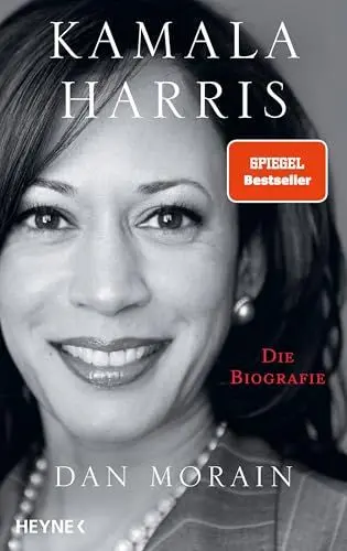 Produktbild: Kamala Harris: Die Biografie - Die Biografie der Präsidentschaftskandidatin
