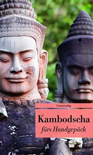 Produktbild: Kambodscha fürs Handgepäck: Geschichten und Berichte - Ein Kulturkompass: Geschichten und Berichte – Ein Kulturkompass. Herausgegeben von Reinhard ... von Reinhard Kober. Bücher fürs Handgepäck