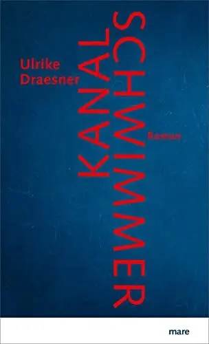 Produktbild: Kanalschwimmer: Roman