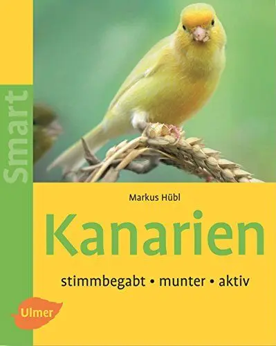 Produktbild: Kanarien: Stimmbegabt - munter - aktiv (SMART)