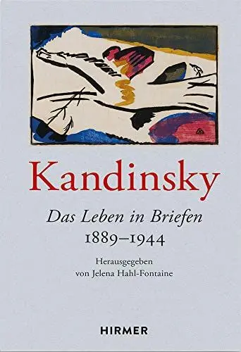 Produktbild: Kandinsky: Das Leben in Briefen 1889-1944