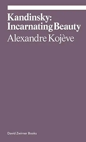 Produktbild: Kandinsky: Incarnating Beauty (Ekphrasis)