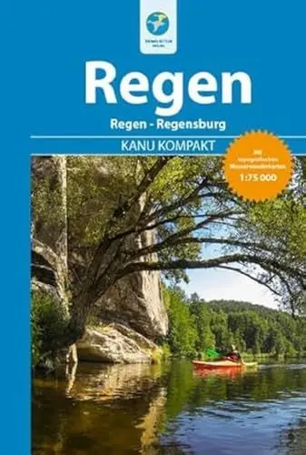 Produktbild: Kanu Kompakt Regen: Der Regen von Regen bis Regensburg mit topografischen Wassewanderkarten