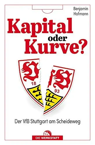 Produktbild: Kapital oder Kurve?: Der VfB Stuttgart am Scheideweg