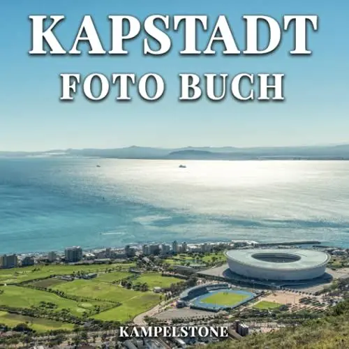 Produktbild: Kapstadt Foto Buch: 100 wunderschöne Bilder des Westens in Südafrika - Reiseziel - Perfektes Geschenk- oder Kaffeetischbuch