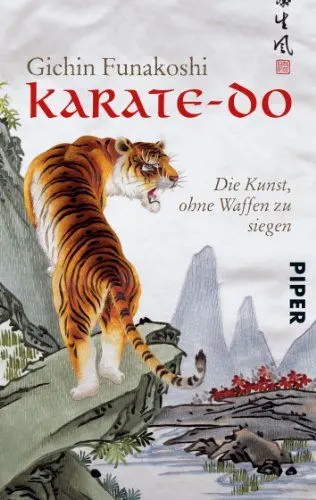 Produktbild: Karate-do: Die Kunst, ohne Waffen zu siegen (Piper Taschenbuch, Band 24920)