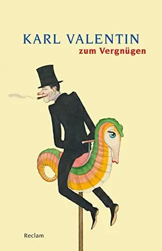 Produktbild: Karl Valentin zum Vergnügen: Deutsch-Lektüre, Deutsche Klassiker der Literatur – 14349 (Reclams Universal-Bibliothek)