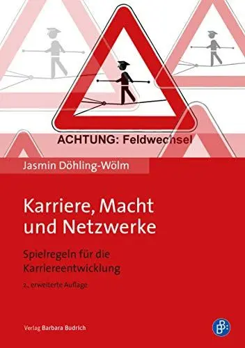Produktbild: Karriere, Macht und Netzwerke: Spielregeln für die Karriereentwicklung