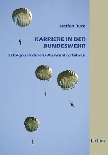 Produktbild: Karriere in der Bundeswehr: Erfolgreich durchs Auswahlverfahren
