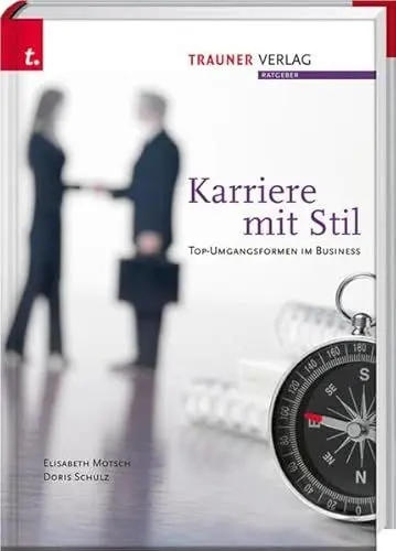 Produktbild: Karriere mit Stil: Top-Umgangsformen im Business