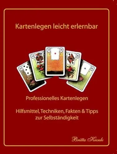 Produktbild: Kartenlegen leicht erlernbar: Lehrbuch 4: nach Art der Madame Lenormand