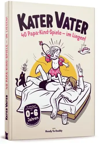 Produktbild: Kater Vater: 40 Papa-Kind-Spiele im Liegen – Für übermüdete Papas und hellwache Kinder.