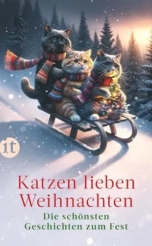 Produktbild: Katzen lieben Weihnachten: Die schönsten Geschichten zum Fest | Ein Geschenkbuch für Katzenfans und die ganze Familie | Das perfekte Geschenk zu Weihnachten