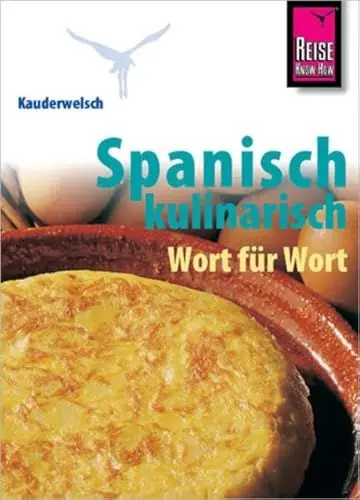 Produktbild: Kauderwelsch, Spanisch kulinarisch Wort für Wort: Kauderwelsch-Band 151