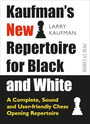 Produktbild: Kaufman's New Repertoire for Black and White: A Complete, Sound and User-Friendly Chess Opening Repertoire (New in Chess)