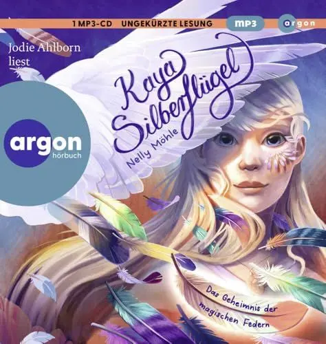Produktbild: Kaya Silberflügel – Das Geheimnis der magischen Federn: Auftakt der neuen magischen Kinderbuchreihe für Kinder ab 9 Jahre │ spannendes Fantasyabenteuer von Nelly Möhle