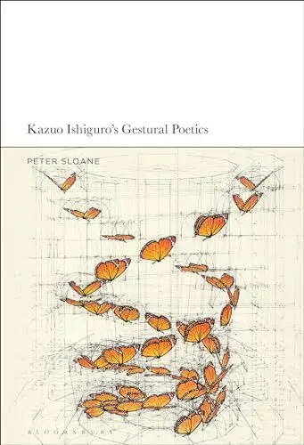 Produktbild: Kazuo Ishiguro’s Gestural Poetics