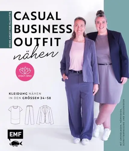 Produktbild: Keine Angst vor Klamotte – Casual Business-Outfit nähen von Anna Einfach nähen: Blazer, Shirt, Hose und Kleid: Kleidung nähen in den Größen 34–58: Mit ... Nähvideos, Schnittanpassung und Designideen