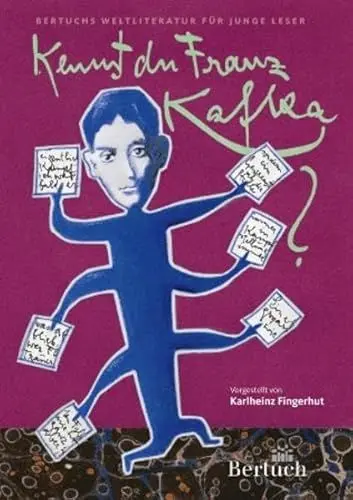Produktbild: Kennst du Franz Kafka? (Weltliteratur für junge Leser)