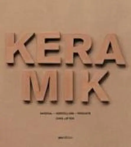 Produktbild: Keramik: Material - Herstellung - Produkte
