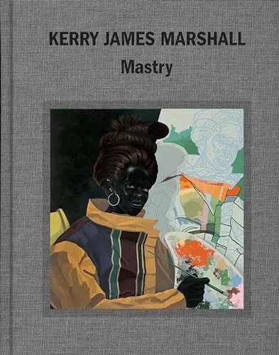 Produktbild: Kerry James Marshall: Mastry