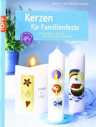 Produktbild: Kerzen für Familienfeste: Strahlende Lichter für besondere Anlässe. Mit Vorlagenbogen und Einsteckhüllen