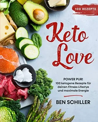 Produktbild: Keto Love: Power pur! 100 ketogene Rezepte für deinen Fitness Lifestye und maximale Energie