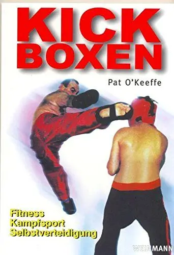 Produktbild: Kick-Boxen: Fitness - Kampfsport - Selbstverteidigung