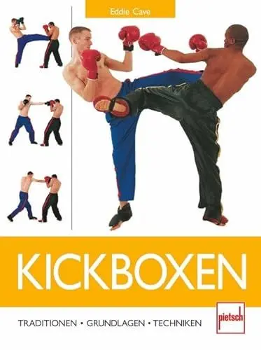 Produktbild: Kickboxen: Traditionen - Grundlagen - Techniken