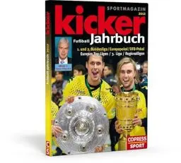 Produktbild: Kicker Fussball Jahrbuch 2012: 1. und 2. Bundesliga, Europapokal, DFB-Pokal, Europas Top-Ligen, 3.Liga, Regionalligen. Von Kicker Sportmagazin