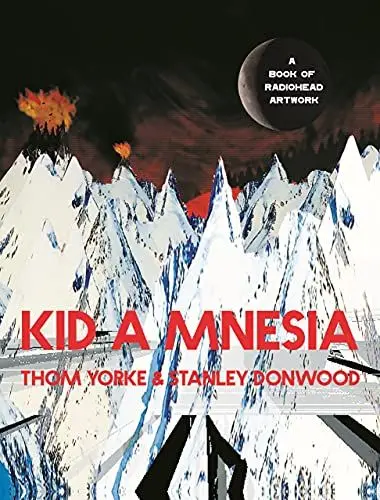 Produktbild: Kid A Mnesia: A Book of Radiohead Artwork